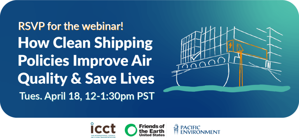 RSVP for the webinar! How Clean Shipping Policies Can Improve Air Quality & Save Lives